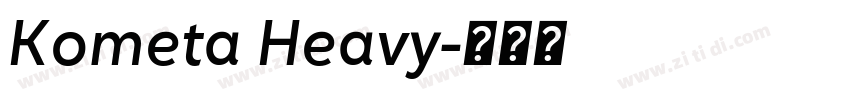 Kometa Heavy字体转换